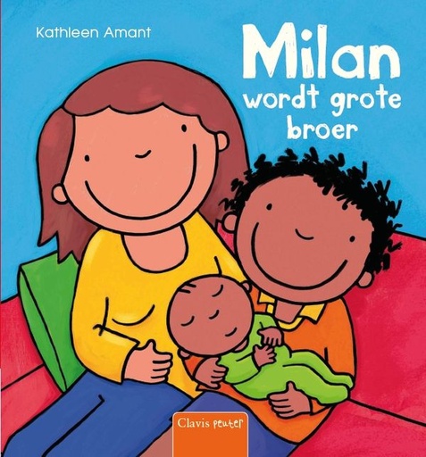 [326789] Clavis | Leesboek Milan wordt grote broer | Kathleen Amant