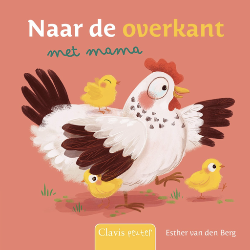[474996] Clavis | Leesboek Naar de overkant met mama | Esther van den Berg